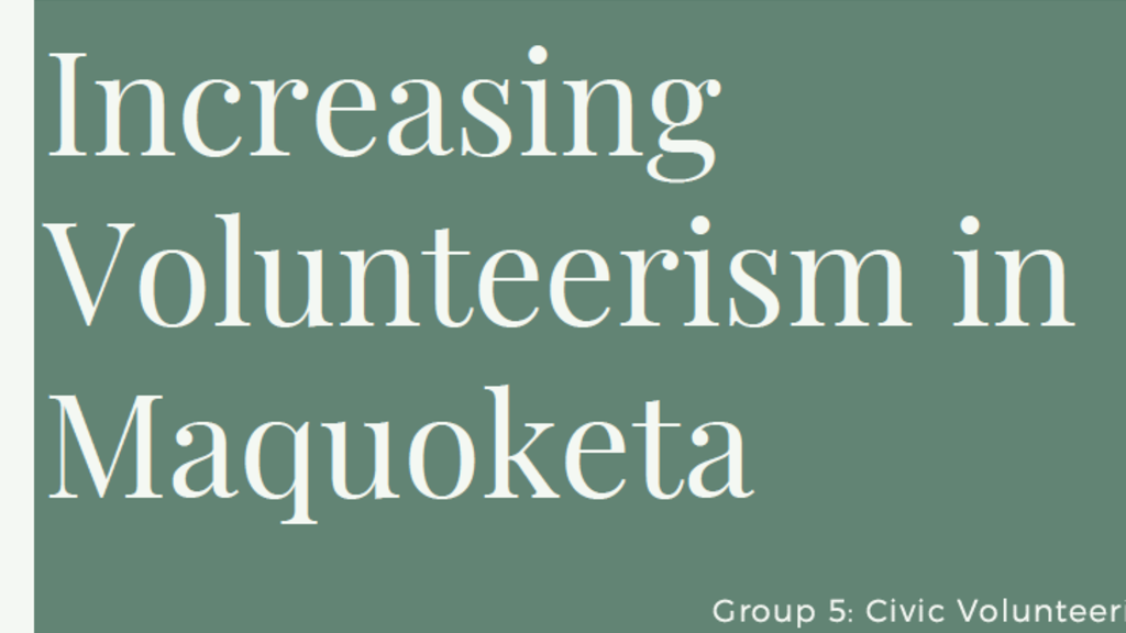 Photo- Maquoketa Civic Volunteerism Photo- Maquoketa Civic Volunteerism